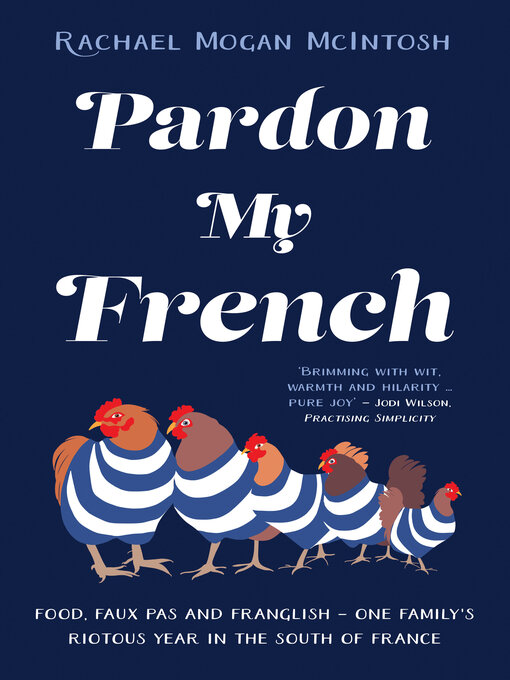 Title details for Pardon My French by Racahel Mogan McIntosh - Available